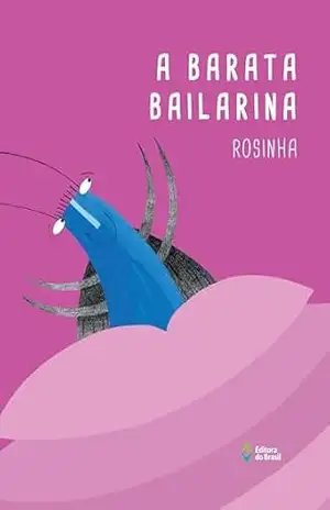 A barata bailarina (Mil e uma histórias) – Rosinha