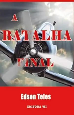 A batalha final - Edson Teles