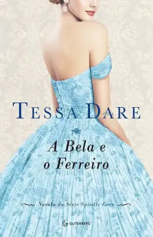 A Bela e o Ferreiro (Spindle Cove Livro 4) – Tessa Dare