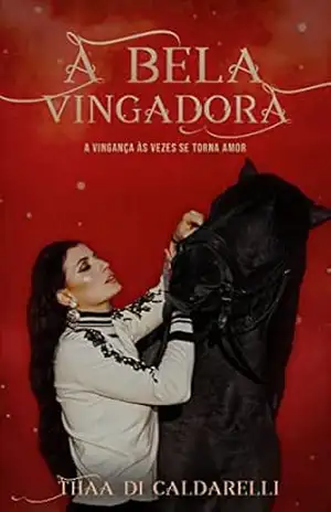 A Bela Vingadora – Thaa Di Caldarelli