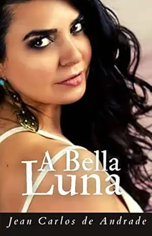 A Bella Luna: UM CONTO POÉTICO DE TEMPOS ESCOLARES (Série Poética) – Jean Carlos de Andrade