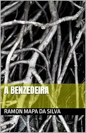 A benzedeira - Ramon Mapa da Silva