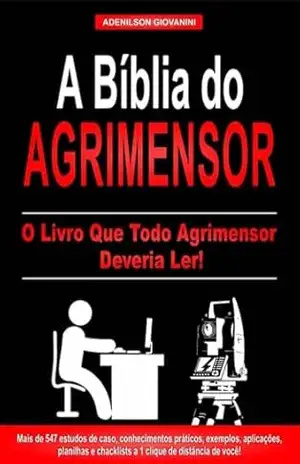 A Bíblia Do Agrimensor – Adenilson Giovanini