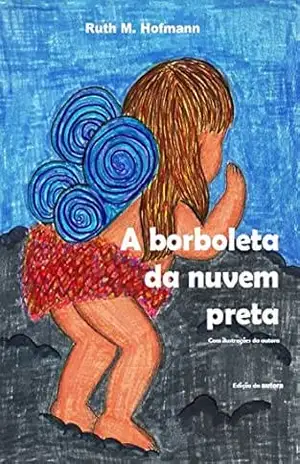 A borboleta da nuvem preta – Ruth M. Hofmann