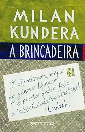 A brincadeira – Milan Kundera