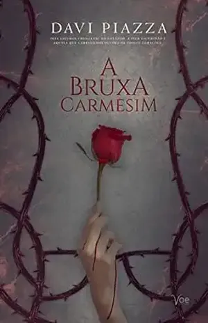 A Bruxa Carmesim - Davi Piazza