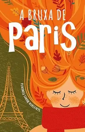 A Bruxa de Paris – Schleiden Nunes Pimenta