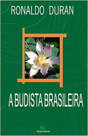 A Budista Brasileira - Ronaldo Duran