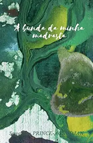 A bunda da minha madrasta – Sewa Situ  PRINCE-AGBODJAN