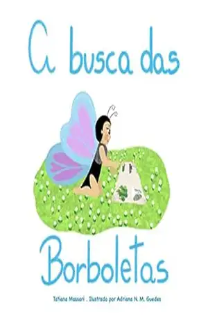A busca das borboletas – Tatiana Massari Guedes