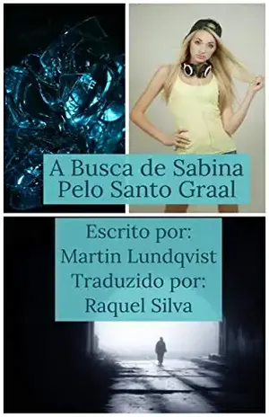 A busca de Sabina pelo Santo Graal – Martin Lundqvist
