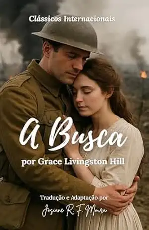 A Busca – Grace  Livingston Hill