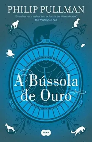 A bússola de ouro: Nova edição (Fronteiras do Universo Livro 1) - Philip Pullman