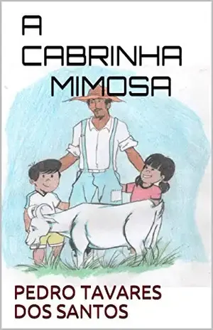 A CABRINHA MIMOSA – PEDRO  TAVARES DOS SANTOS
