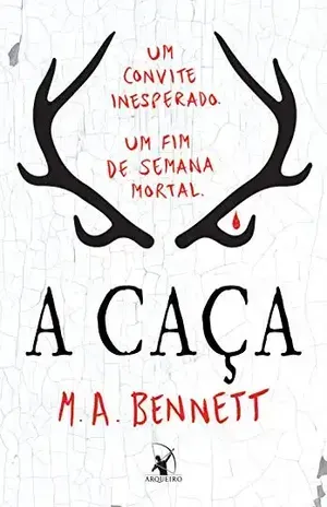 A caça – M. A. Bennett