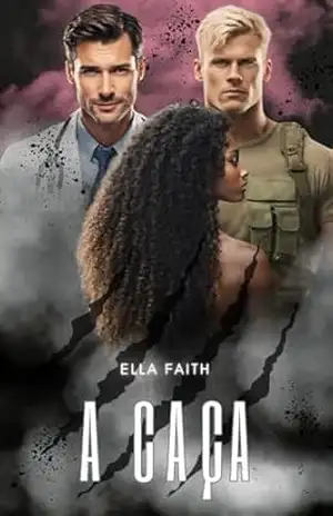 A Caça – Ella Faith