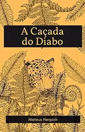 A Caçada do Diabo – Mateus Herpich