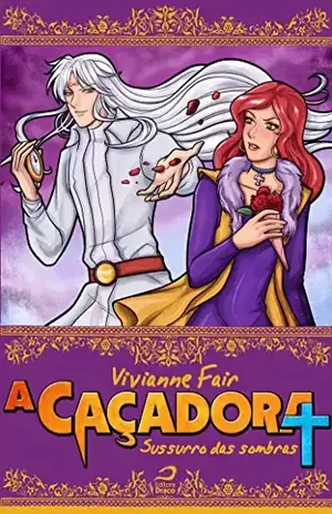 A Caçadora: Sussurro das sombras – Vivianne  Fair