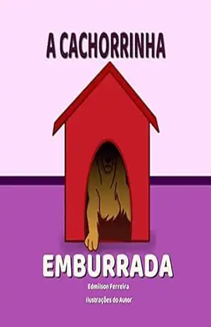A Cachorrinha Emburrada - Edmilson Ferreira