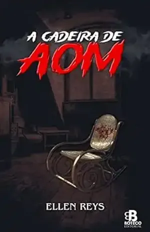 A Cadeira de Aom - Ellen Reys