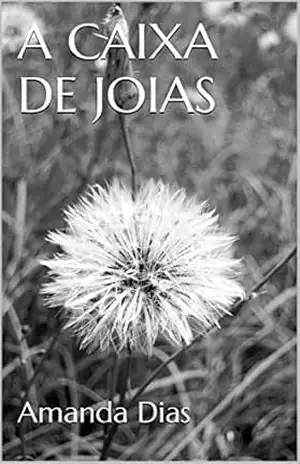 A caixa de joias - Amanda Dias
