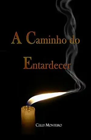 A caminho do entardecer – Celly Monteiro