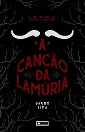 A canção da Lamúria: Ela pode despertar tudo, inclusive o indesejado. – Bruno Lima