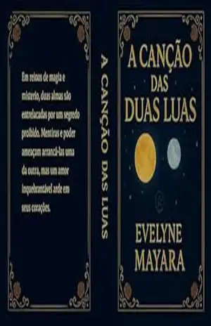 A canção das duas luas – Evelyne Soares Maria
