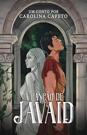 A Canção de Javaid - Carolina Capeto