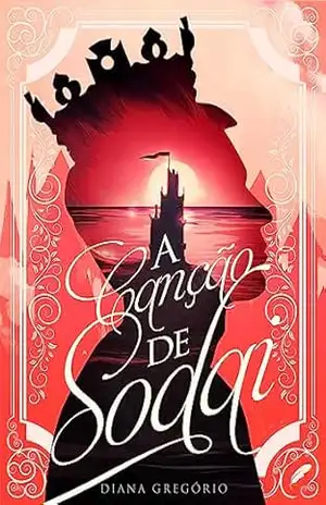 A Canção de Sodai – Diana Gregório
