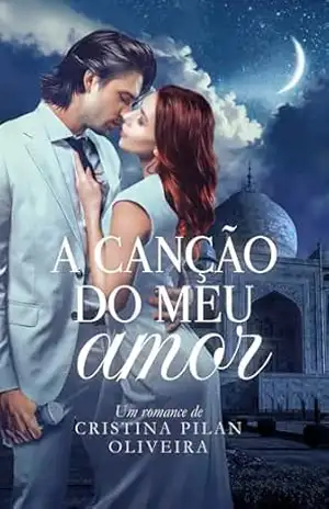 A Canção do meu Amor – Cristina Pilan Oliveira