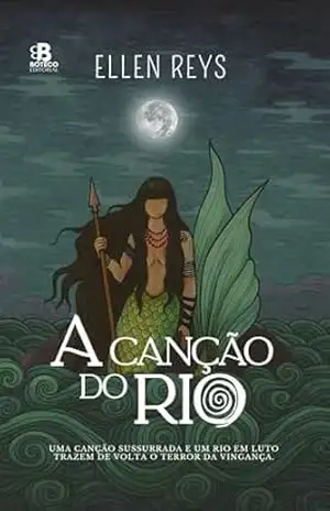 A canção do rio – Ellen Reys
