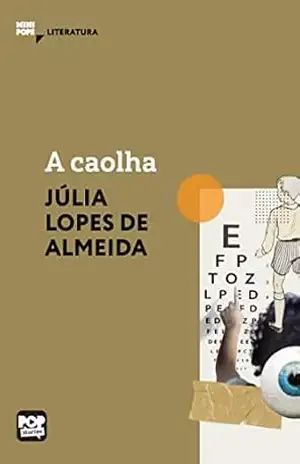A caolha: Literatura (MiniPops) – Júlia Lopes de Almeida