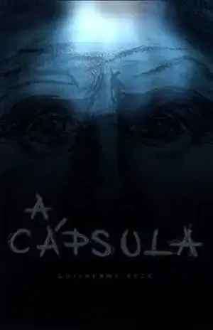 A Cápsula - Guilherme Rezk Basílio