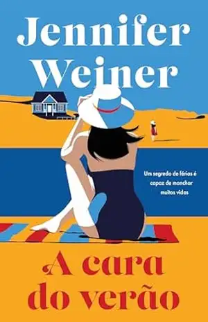 A cara do verão – Jennifer Weiner