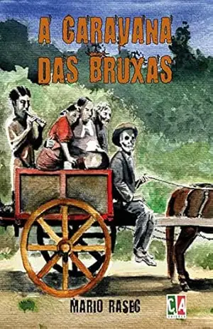 A caravana das bruxas - Mario Rasec