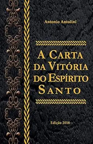 A Carta da Vitória do Espírito Santo – Antonio Antolini