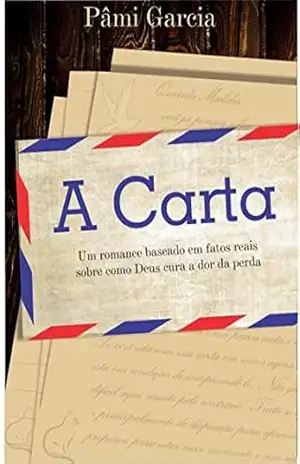 A Carta: Você já sentiu um vazio no peito? – Pâmi Garcia