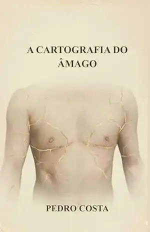 A CARTOGRAFIA DO ÂMAGO – PEDRO COUTINHO DA COSTA