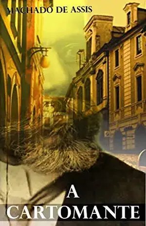 A Cartomante – Machado  de Assis
