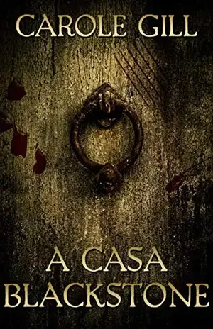 A Casa Blackstone - Carole Gill