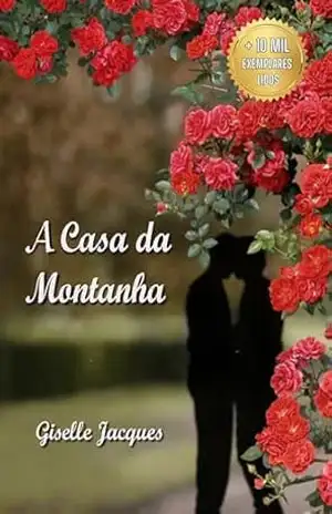 A Casa da Montanha – GISELLE JACQUES