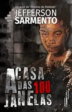 A Casa das 100 Janelas - Jefferson Sarmento