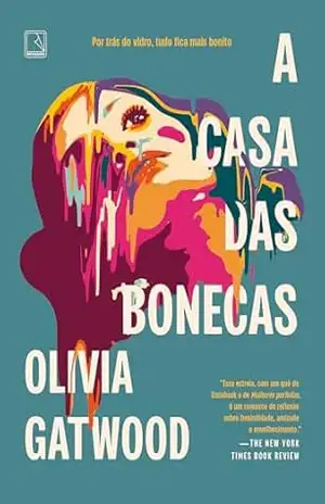 A casa das bonecas - Olivia Gatwood
