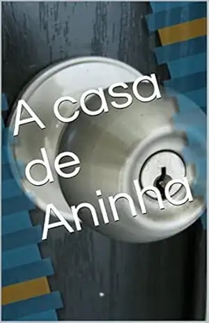 A casa de Aninha – erikson hartmann