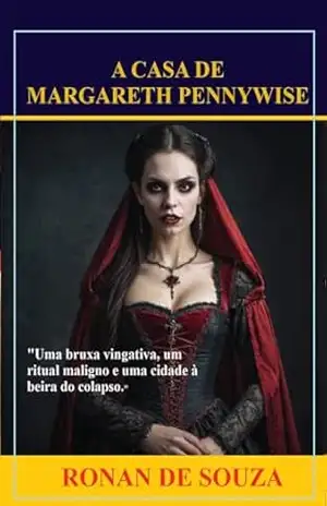 A Casa de Margareth Pennywise - Ronan de Souza