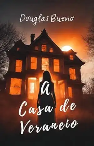 A Casa de Veraneio – Douglas Bueno