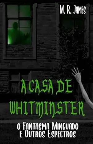 A Casa De Whitminster – M. R. James