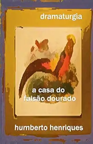 A Casa do Faisão Dourado – José Humberto da Silva Henriques