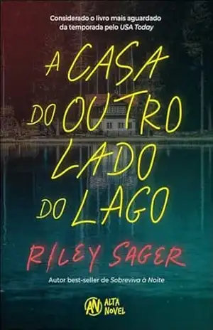 A casa do outro lado do lago – Riley Sager